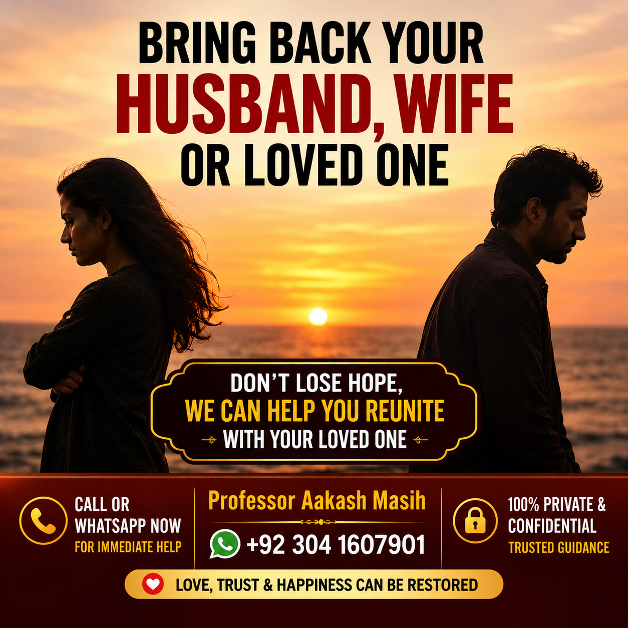 Reunite With Your Loved One - Professor Aakash Masih